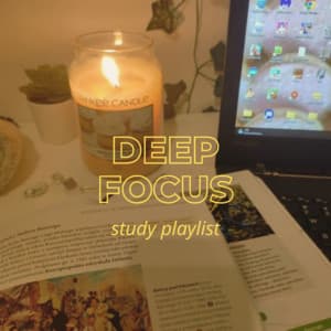 Deep focus study playlist 💻